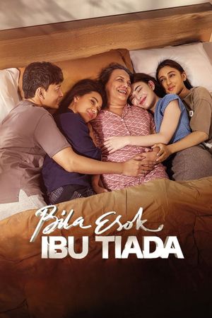 Bila Esok Ibu Tiada's poster