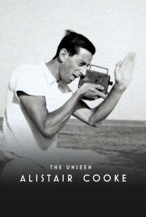 The Unseen Alistair Cooke's poster