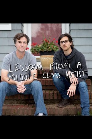 Lessons from a Middle Class Artist's poster