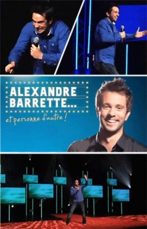 Alexandre Barrette et personne d'autre !'s poster