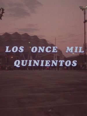Los once mil quinientos's poster