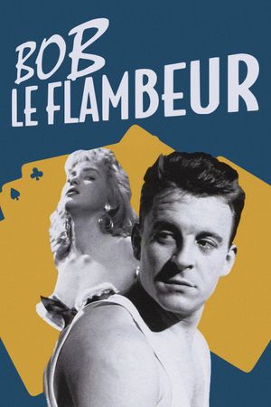 Bob le Flambeur's poster