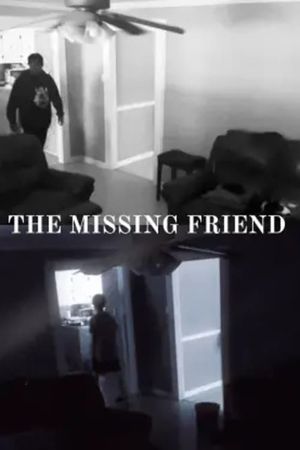 The Missing Friend's poster