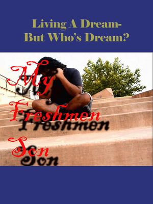 My Freshman Son's poster