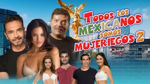Todos los mexicanos somos mujeriegos 2's poster