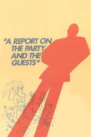 A Report on the Party and Guests's poster