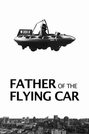 Father of the Flying Car's poster