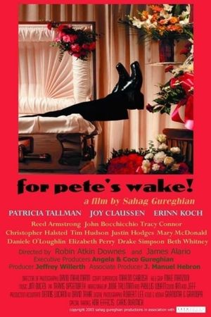 For Pete's Wake!'s poster