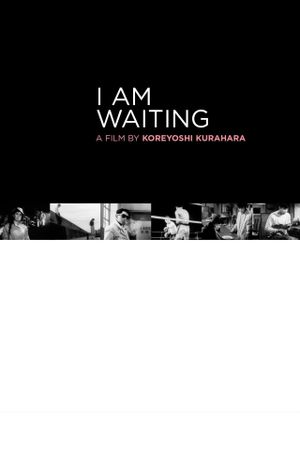 I Am Waiting's poster