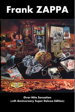 Frank Zappa - Over-Nite Sensation's poster