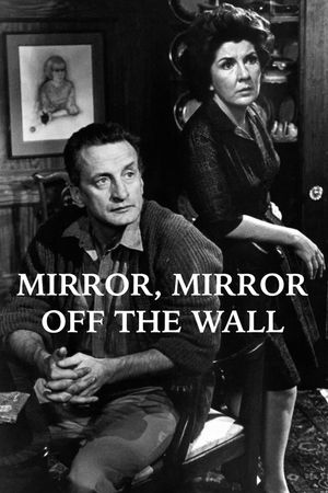Mirror, Mirror Off the Wall's poster