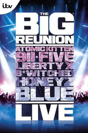 The Big Reunion Live's poster