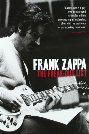 Frank Zappa: The Freak Out List's poster