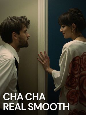 Cha Cha Real Smooth's poster