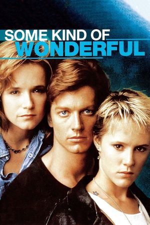 Some Kind of Wonderful's poster