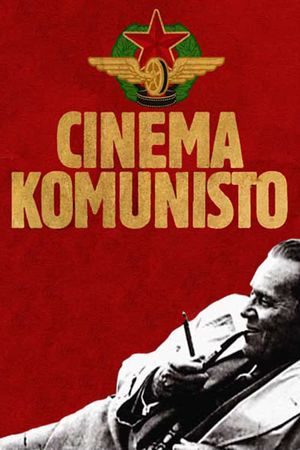 Cinema Komunisto's poster