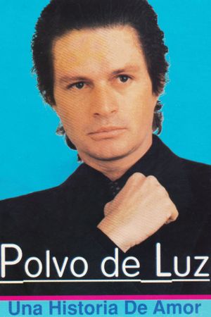 Polvo de luz's poster