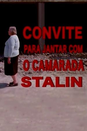 Convite para jantar com camarada Stalin's poster image