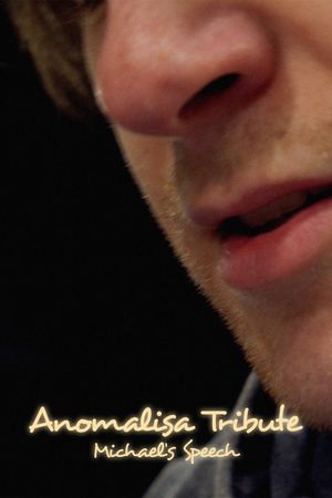 Anomalisa Tribute: Michael’s Speech's poster