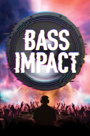 Bass Impact's poster