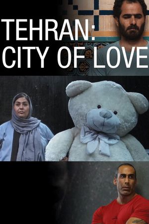 Tehran: City of Love's poster