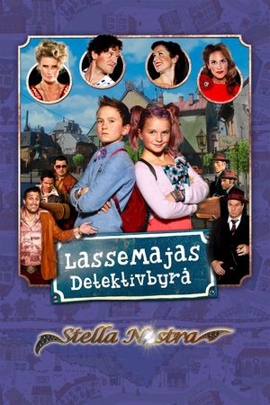 LasseMajas detektivbyrå - Stella Nostra's poster