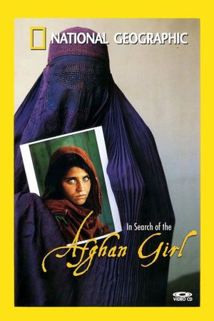 National Geographic : Search for the Afghan Girl's poster