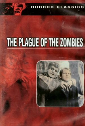 The Plague of the Zombies's poster