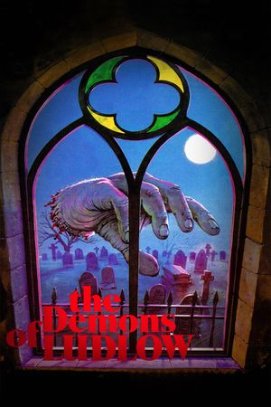 The Demons of Ludlow's poster