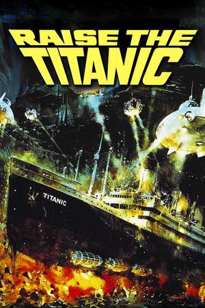 Raise the Titanic's poster