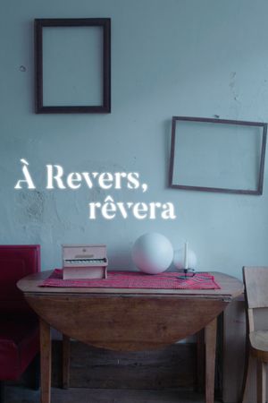 À Revers, rêvera's poster