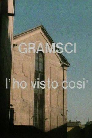 Gramsci l'ho visto così's poster