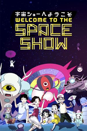 Welcome to the Space Show's poster