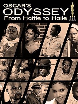 Oscar's Black Odyssey: From Hattie to Halle's poster