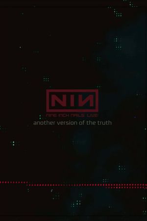 Nine Inch Nails: Another Version of the Truth - The Gift's poster image