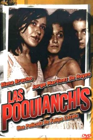 Las poquianchis (De los pormenores y otros sucedidos del dominio público que acontecieron a las hermanas de triste memoria a quienes la maledicencia así las bautizó)'s poster