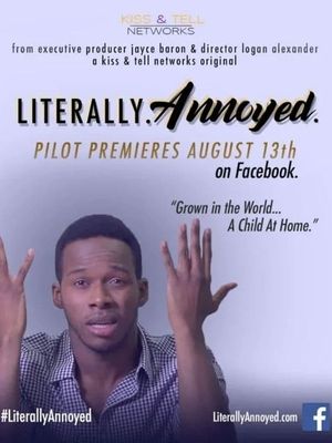 Literally Annoyed's poster