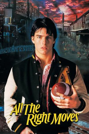 All the Right Moves's poster