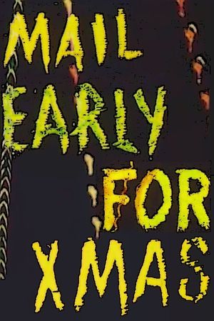 Mail Early for Christmas's poster image