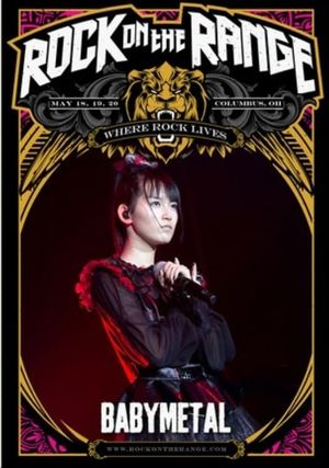 Babymetal - Live At Rock on The Range 2018's poster