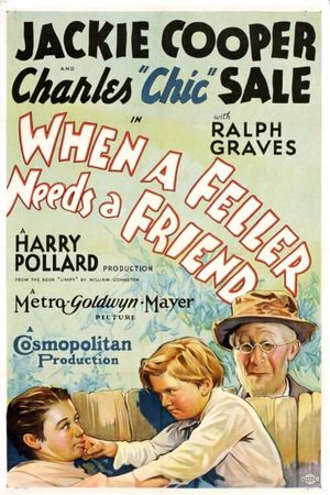 When a Feller Needs a Friend's poster