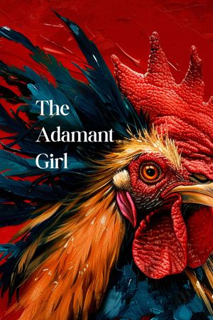 The Adamant Girl's poster