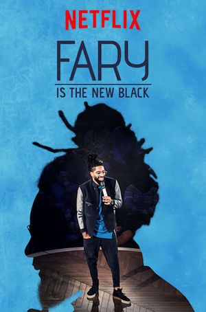 Fary Is the New Black's poster