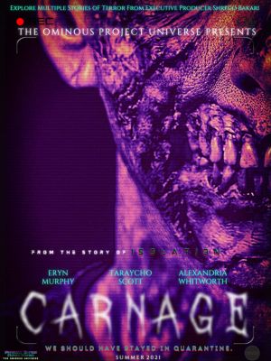 The Ominous Project Universe Presents: CARNAGE's poster
