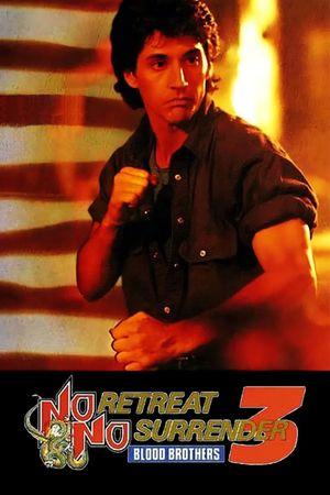 No Retreat, No Surrender 3: Blood Brothers's poster