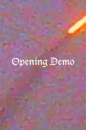 Opening Demo's poster