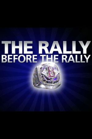 The Rally Before The Rally's poster image