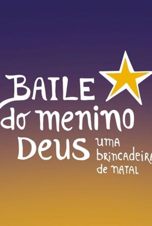 Baile do Menino Deus - O filme's poster