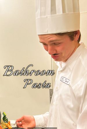 Bathroom Pasta's poster