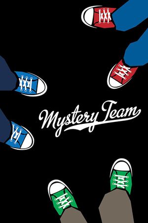 Mystery Team's poster